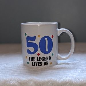 "50 and the legend lives on " Hallmark Coffee Mug